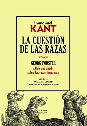 CUESTIÓN DE LAS RAZAS, LA | 9788417301767 | KANT, IMMANUEL