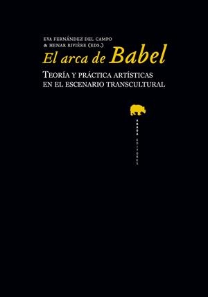 ARCA DE BABEL, EL | 9788415289340 | FERNANDEZ, E. / RIVIERE, H.
