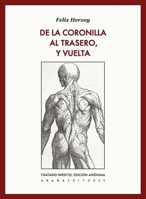 DE LA CORONILLA AL TRASERO, Y VUELTA | 9788415289708 | ANÓNIMO