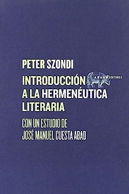 INTRODUCCIÓN A LA HERMENÉUTICA LITERARIA | 9788496258792 | SZONDI, PETER