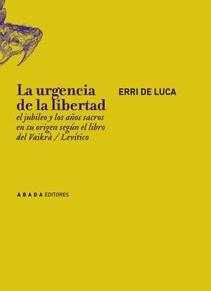 URGENCIA DE LA LIBERTAD, LA | 9788496258518 | DE LUCA, E.