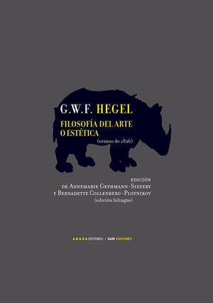 FILOSOFÍA DEL ARTE O ESTÉTICA (VERANO DE 1826) | 9788496258198 | HEGEL, GEORG WILHELM FRIEDRICH