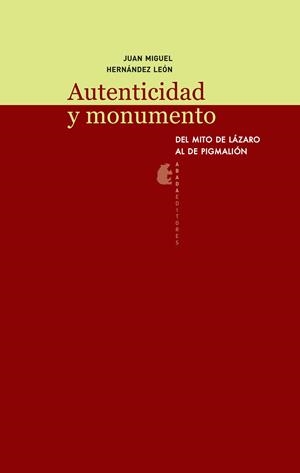 AUTENTICIDAD Y MONUMENTO | 9788415289647 | HERNÁNDEZ LEÓN, JUAN MIGUEL
