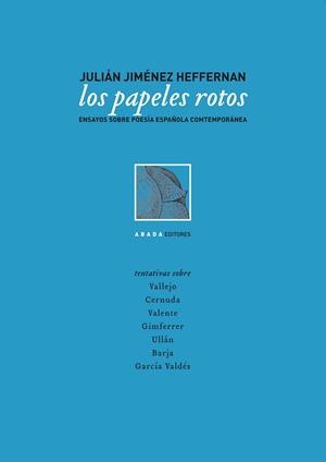 PAPELES ROTOS, LOS | 9788496258266 | JIMÉNEZ HEFFERNAN, JULIÁN