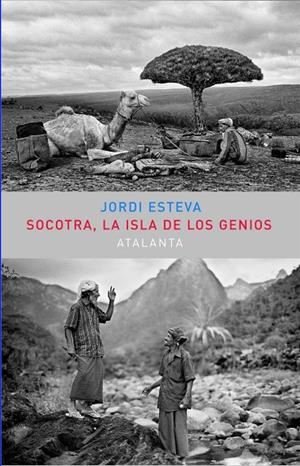 SOCOTRA. LA ISLA DE LOS GENIOS | 9788494227691 | ESTEVA, JORDI
