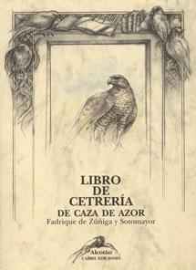 LIBRO DE CETRERIA CAZA DE AZOR | 9788485707294 | ZUÑIGA, F.