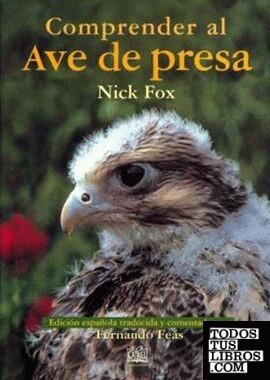 COMPRENDER AL AVE DE PRESA | 9788485707775 | FOX, NICK