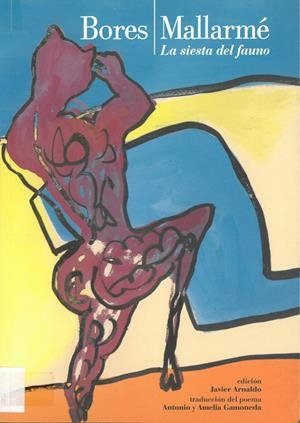 BORES/ MALLARMÉ LA SIESTA DEL FAUNO | 9788493992835 | BORES, FRANCISCO