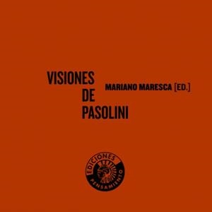 VISIONES DE PASOLINI | 9788486418809 | MARESCA, M.