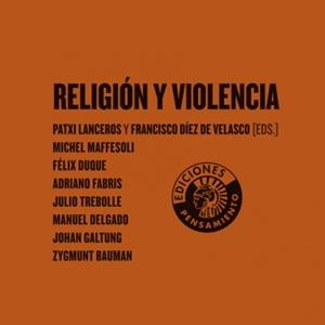 RELIGION Y VIOLENCIA | 9788487619472 | LANCEROS / DIEZ DE VELASCO