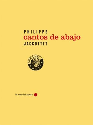 CANTOS DE ABAJO (+CD) | 9788487619205 | JACCOTTET, PHILIPPE