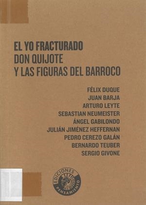 YO FRACTURADO, EL | 9788486418823 | BARJA DE QUIROGA, JUAN/NEUMEISTER, SEBASTIÁN/GABILONDO, ÁNGEL/JIMÉNEZ HEFFERNAN, JULIÁN/CEREZO GALÁN