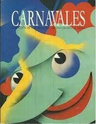 CARNAVALES COLECCIÓN DE CARTELES DEL CÍRCULO DE BELLAS ARTES | 9788486418052