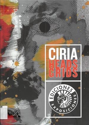 CIRIA/HEADS/GRIDS | 9788487619793 | CIRIA, JOSÉ MANUEL
