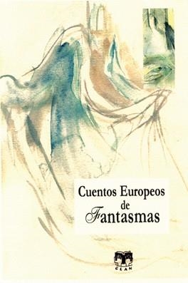 CUENTOS EUROPEOS DE FANTASMAS (2010) | 9788496745568 | PIRANDELLO, LUIGI/Y OTROS