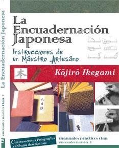 ENCUADERNACION JAPONESA, LA | 9788496745711 | IKEGAMI, KOJIRO