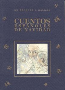 CUENTOS ESPAÑOLES (DE BECQUER A GALDOS) | 9788496745643 | VARIOS AUTORES