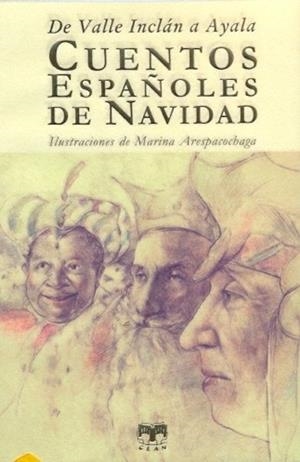 CUENTOS ESPAÑOLES DE NAVIDAD (NUEVO) | 9788485707720 | VALLE-INCLAN / AYALA
