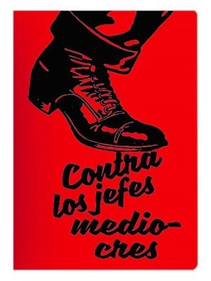 CONTRA LOS JEFES MEDIOCRES | 9788412119404 | ABSTENGO, MERCEDES