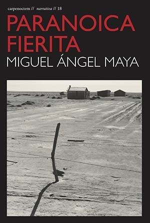 PARANOICA FIERITA | 9788412426656 | MAYA LEÓN, MIGUEL ÁNGEL
