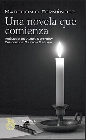 NOVELA QUE COMIENZA, UNA | 9788412273465 | FERNÁNDEZ, MACEDONIO