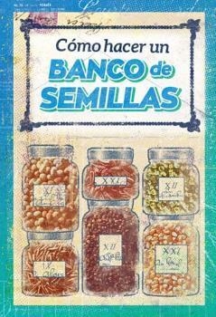 CÓMO HACER UN BANCO DE SEMILLAS | 9788494709678 | ECOSECHA