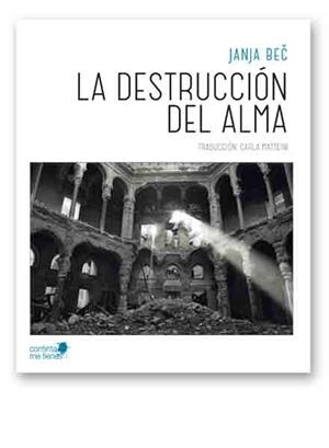 DESTRUCCION DEL ALMA | 9788494126604 | JANJA, BEC