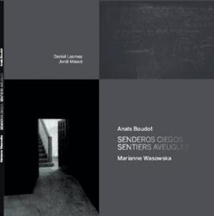 SENDEROS CIEGOS | 9788494709630 | WASOWSKA, MARIANNE