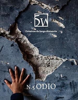REVISTA 5W. Nº 5. ODIO | 9772462396052