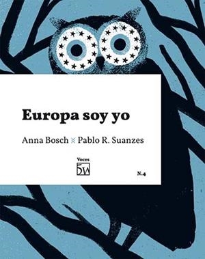EUROPA SOY YO Nº 4 | 9788409140657 | BOSCH, ANNA / SUANZES, PABLO R.