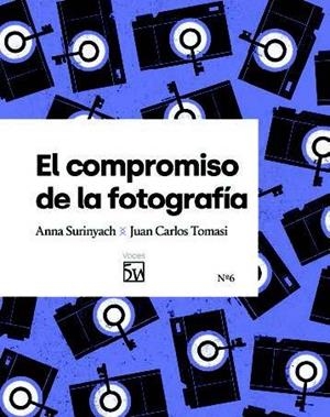 COMPROMISO DE LA FOTOGRAFÍA, EL | 9788412362350 | SURINYACH GARCÍA, ANNA