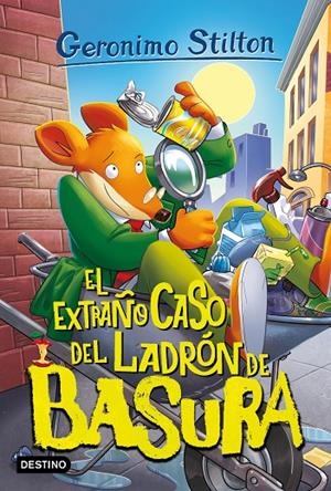 GERONIMO STILTON 93. EL EXTRAÑO CASO DEL LADRÓN DE BASURA | 9788408269878 | STILTON, GERONIMO