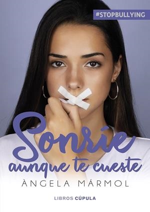 SONRÍE AUNQUE TE CUESTE | 9788448036652 | MÁRMOL, ÀNGELA