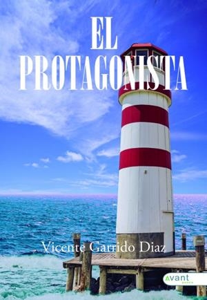 PROTAGONISTA, EL | 9788419763495 | GARRIDO, VICENTE