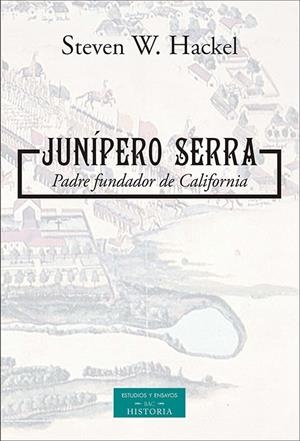 JUNIPERO SERRA | 9788422022756 | HACKEL, STEVEN W.