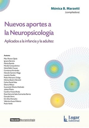 NUEVOS APORTES A LA NEUROPSICOLOGIA APLICADOS A LA INFANCIA | 9789508928108 | MARZETTI, MONICA BEATRIZ