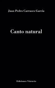 CANTO NATURAL | 9788412675740 | CARRASCO GARCIA, JUAN PEDRO
