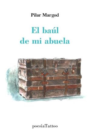 BAUL DE MI ABUELA, EL | 9788412702606 | MARGOD, PILAR
