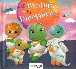 AVENTURAS DE LOS DINOSAURIOS, LAS | 9788415273790 | EQUIPO EDITORIAL