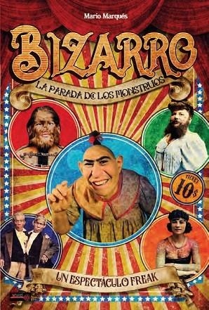 BIZARRO. LA PARADA DE LOS MONSTRUOS | 9788499177069 | MARQUÉS, MARIO