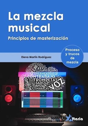 MEZCLA MUSICAL, LA | 9788412504774 | MARTÍN RODRÍGUEZ, ELENA