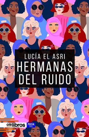 HERMANAS DEL RUIDO | 9788419589644 | EL ASRI, LUCÍA