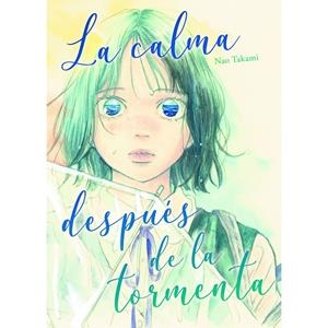 CALMA DESPUES DE LA TORMENTA, LA | 9788419610416 | TAKAMI, NAO