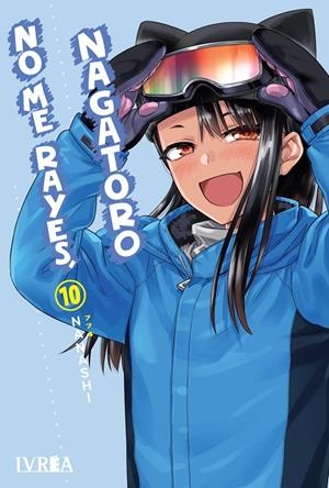 NO ME RAYES, NAGATORO 10 | 9788419869692 | NANASHI