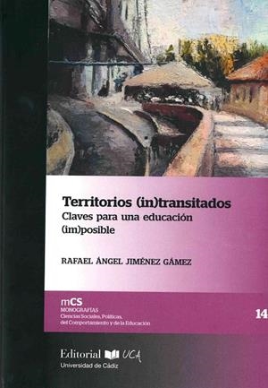 TERRITORIOS (IN)TRANSITADOS | 9788498288957 | JIMÉNEZ GÁMEZ, RAFAEL ÁNGEL