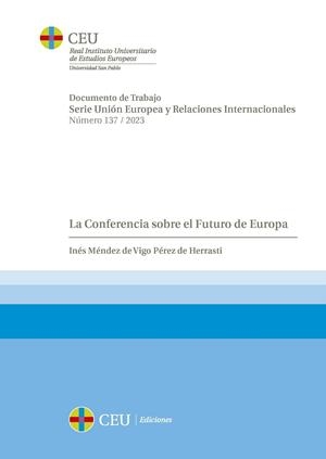 CONFERENCIA SOBRE EL FUTURO DE EUROPA, LA | 9788419111739 | MÉNDEZ DE VIGO PÉREZ DE HERRASTI, INÉS