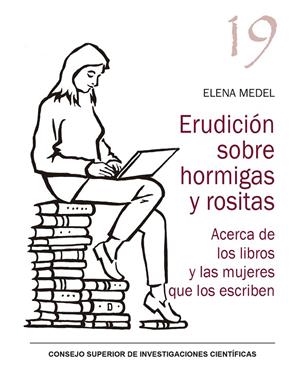 ERUDICIÓN SOBRE HORMIGAS Y ROSITAS | 9788400111472 | MEDEL, ELENA
