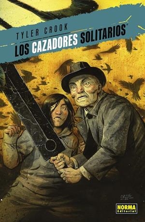 CAZADORES SOLITARIOS 01, LOS | 9788467962505 | CROOK, TYLER