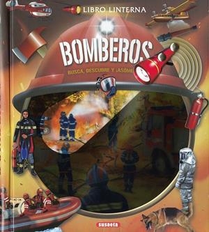 BOMBEROS. LIBRO LINTERNA | 9788467794922 | EDICIONES, SUSAETA