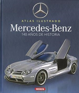 ATLAS ILUSTRADO DEL MERCEDES-BENZ. 100 AÑOS DE HISTORIA | 9788467796629 | SAORNIL, VÍCTOR